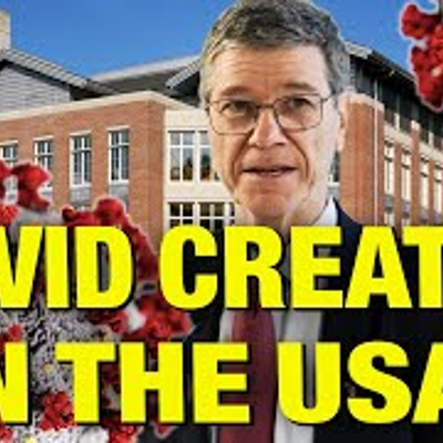 episode “COVID-19 Virus Was Created In An AMERICAN Lab!” – Jeffrey Sachs artwork