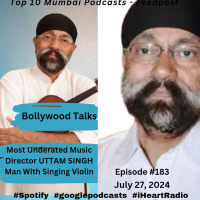 episode Most Underated Music Director UTTAM SINGH Eps. #183 July 27, 2024 artwork