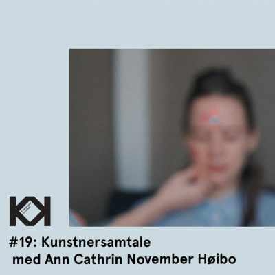 episode #19 Kunstnersamtale mellom Ann Cathrin November Høibo & Jorunn Veiteberg (live) artwork