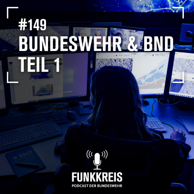 episode Funkkreis #149: Bundeswehr & BND Teil 1 – Die Welt im Blick artwork