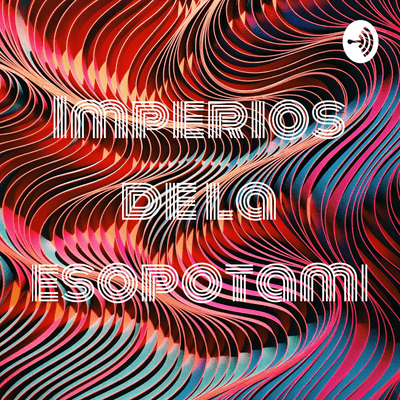 Imperios de la Mesopotamia