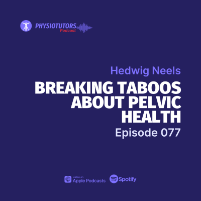 episode Breaking Taboos About Pelvic Health With Hedwig Neels artwork