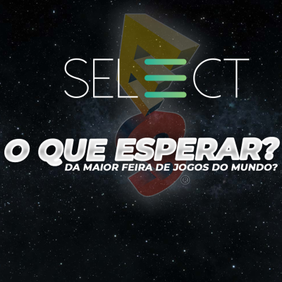 episode O que esperar da E3 2019? - SELECT #4 artwork