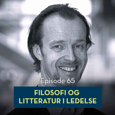 episode 65: Filosofi og litteratur i ledelse, med Steinar Bjartveit artwork