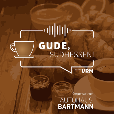 Gude, Südhessen!