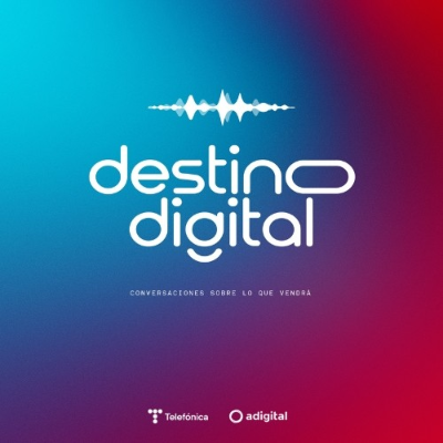 Destino Digital 08 – Inclusión digital: la digitalización no puede dejar a nadie atrás