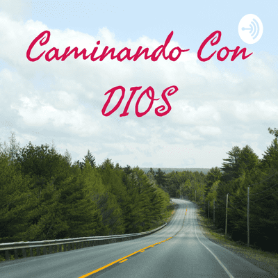 Caminando Con DIOS