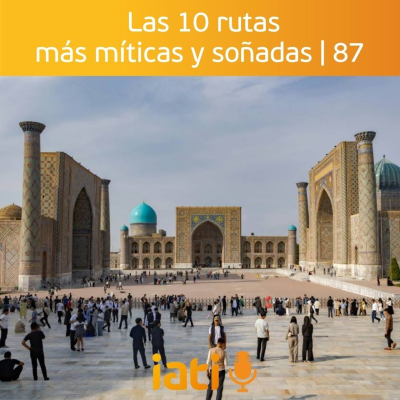 episode Las 10 rutas más míticas y soñadas | 87 artwork