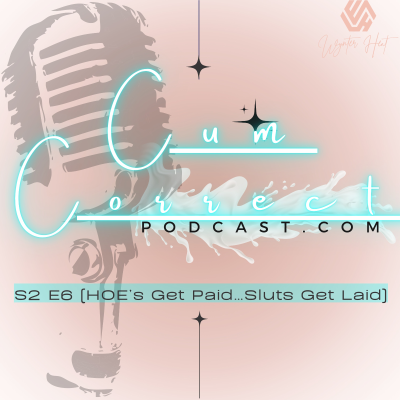 episode 304’s Get Paid…Slvts Get Laid artwork