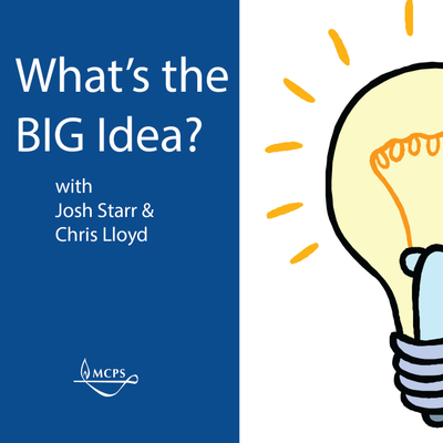 What's the BIG idea? with Josh Starr and Chris Lloyd