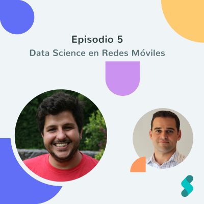 episode Episodio 5 - Data Science en Redes Móviles artwork