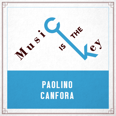 episode Paolino Canfora - Music is the Key ( Episodio 7 ) artwork