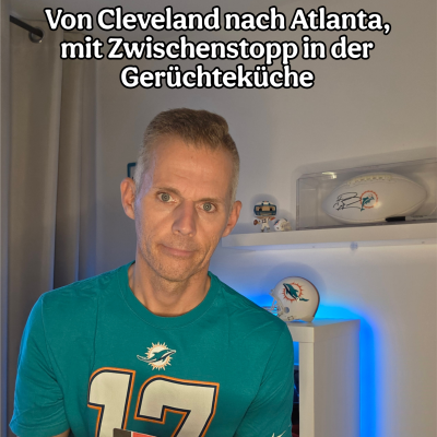episode Von Cleveland nach Atlanta, mit Stopp in der Gerüchteküche! artwork