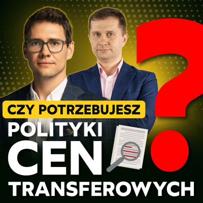 episode 149 – Polityka cen transferowych w firmie artwork