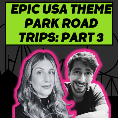 episode S3 Ep43: Epic USA theme park road trips: Pt 3 artwork