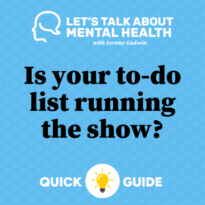 episode Stop letting your to-do list control your life (Quick Guide episode) artwork