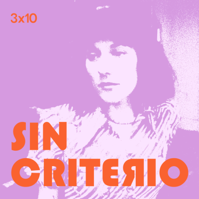 episode 3x10. SIN CRITERIO: Peliculas que son un MILAGRO artwork