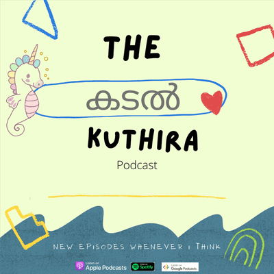 Kadal Kuthira Podcast