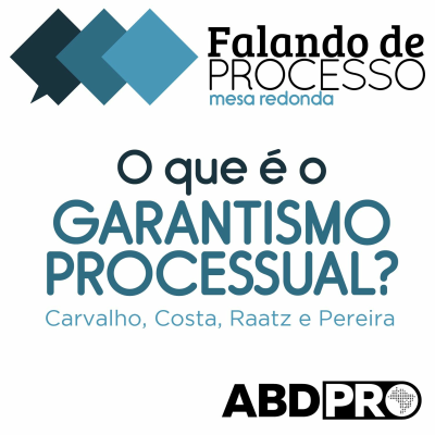 episode Mesa Redonda #26 - O Que é o Garantismo Processual? artwork