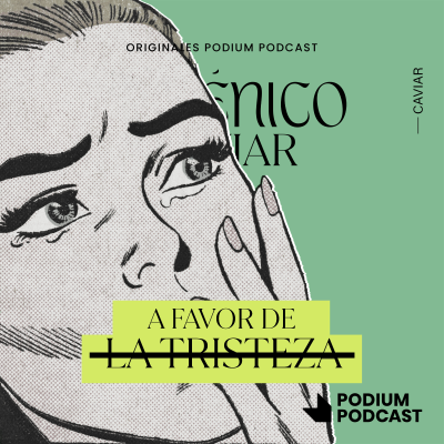 episode Episodio 66 - A favor de la tristeza artwork