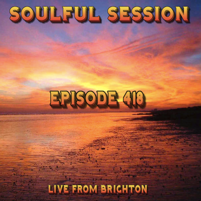 episode Episode 40: Soulful Session, Zero Radio 22.1.22 (Episode 418) Live from Brighton with DJ Chris Philps artwork