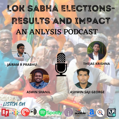 episode Lok Sabha Elections 2024- Issues, Results, Analysis and Impact artwork