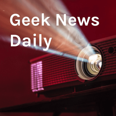 Geek News Daily