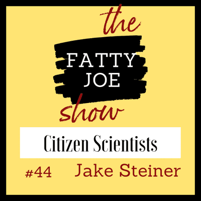 episode Ep#44 Jake Steiner - A Man With Vision - Citizen Scientists artwork