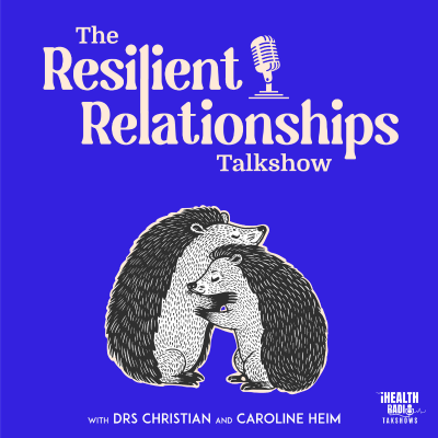 episode The Resilient Relationships Talkshow : EP11 artwork