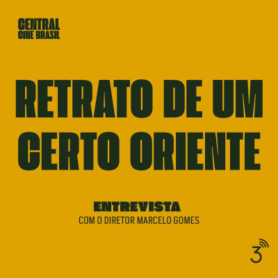 episode Cine #243 Retrato de Um Certo Oriente artwork