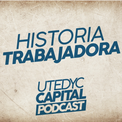 episode Historia Trabajadora - Episodio 9: Día de la Militante artwork