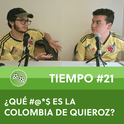 episode ¿Qué #@*$ es la Colombia de Queiroz? artwork