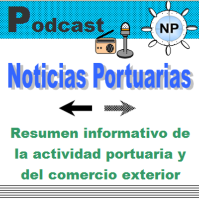 episode Noticias Portuarias - Podcast Nº 12 - 27/07/2022 artwork