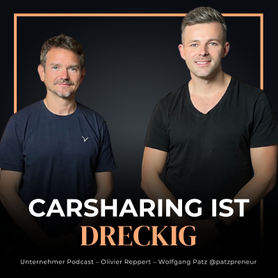 episode Carsharing ist dreckig | Olivier Reppert ehem. CEO ShareNow artwork