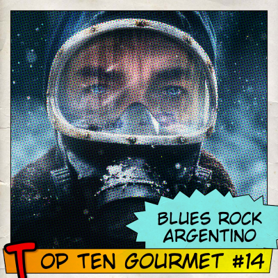 episode Top Ten Gourmet #14: Blues Rock Argentino artwork