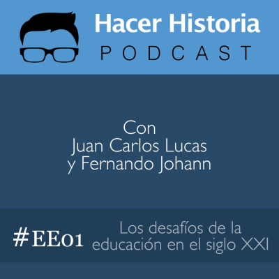 episode Episodio Especial 01: Los desafíos de la educación en el siglo XXI - Invitado: Jose Luis del Prado artwork