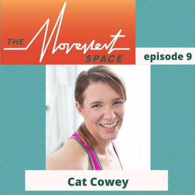 episode Season 1 - Episode 9, Cat Cowey, Hyper-mobility and Movement Expert artwork