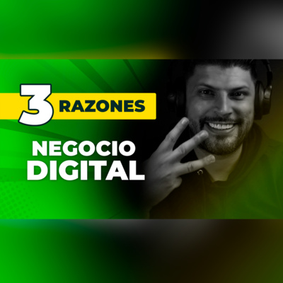 episode EP1-T2 | 3 razones para tener un Negocio Digital artwork