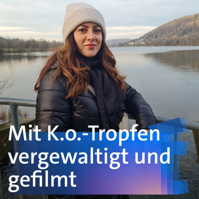 episode Mit K.o.-Tropfen vergewaltigt und gefilmt - Ayda artwork