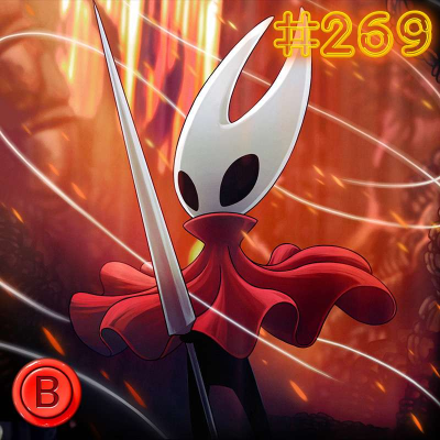 episode Press B 269: Hollow Knight: Silksong - First Impressions artwork