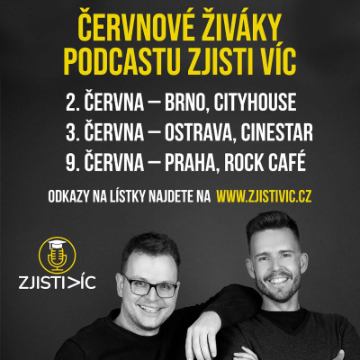 episode Červnové živáky Zjisti víc – termíny a odkazy na lístky artwork