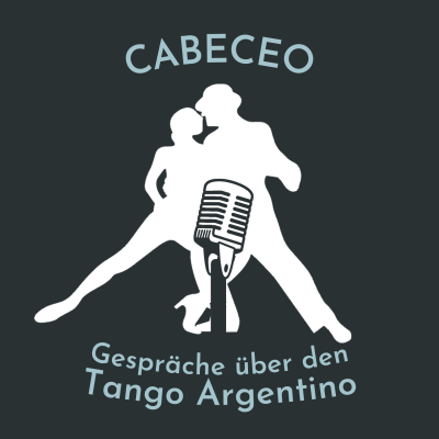 Cabeceo - Gespräche über den Tango Argentino