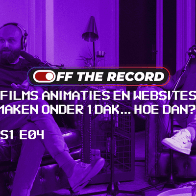 episode FILMS, ANIMATIES EN WEBSITES MAKEN ONDER ÈÈN DAK... HOE DAN?! | Met Victor van Vloten en Robert van Wingerden | OFF THE RECORD PODCAST artwork