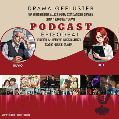 episode Von fröhlich, über viel Musik bis hin zu Psycho - neue K-Dramen - Drama Geflüster #41 artwork