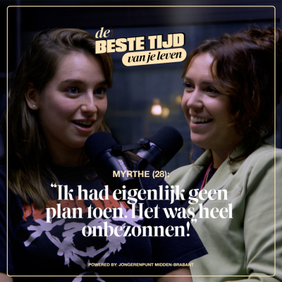 episode Myrthe (28): ‘Ik Ging Studeren, Maar Vond Het Verschrikkelijk!' | De Beste Tijd Van Je Leven Podcast artwork