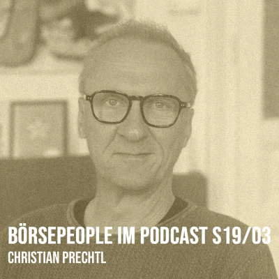 episode Börsepeople im Podcast S19/03: Christian Prechtl artwork