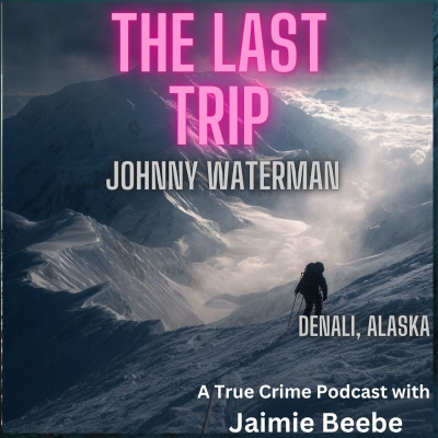 episode 99: Johnny Waterman: Denali, Alaska artwork