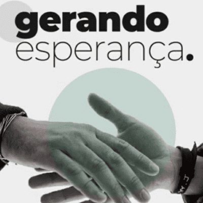 GERANDO ESPERANÇA!