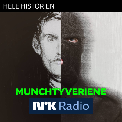 episode I NRK Radio: Munchtyveriene artwork