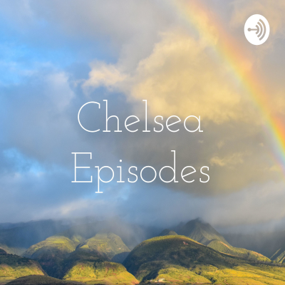 Chelsea Episodes